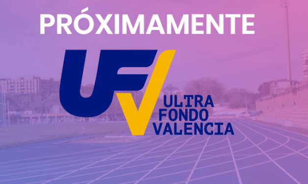 El Ultrafondo en Pista Ciudad de Valencia será una realidad en 2020